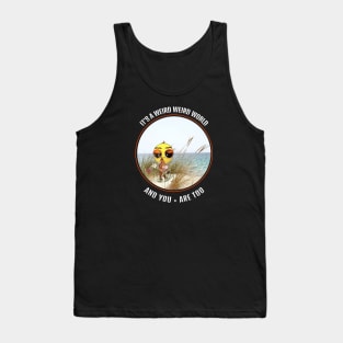 Weird World Tank Top